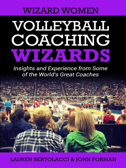 Title details for Volleyball Coaching Wizards--Wizard Women by John Forman - Available